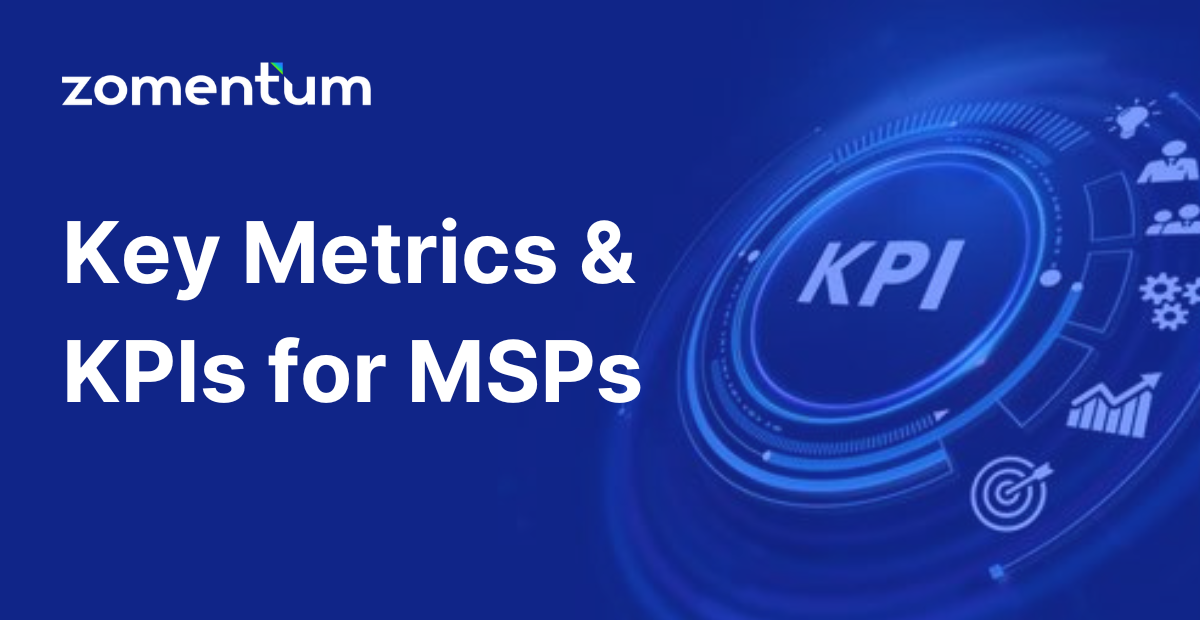 21 MSP KPIs to Measure for Business Performance